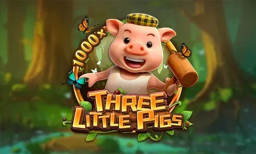 THREE LITTLE PIGS