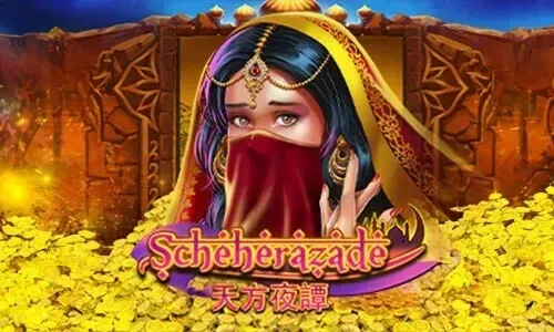 SCHEHERAZADE